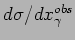 $ d\sigma /dx_{\gamma }^{obs}$