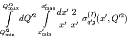 \begin{displaymath}
\int\limits_{Q^{\prime 2}_{\rm min}}^{Q^{\prime 2}_{\rm max...
...\prime}\
\sigma^{(I)}_{q^\prime g}(x^\prime, Q^{\prime 2} )
\end{displaymath}